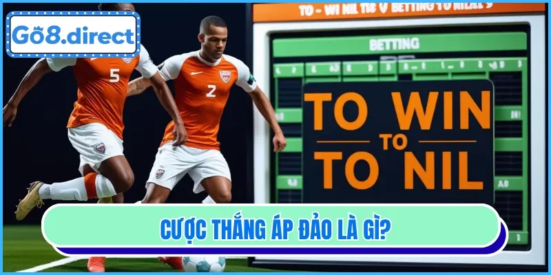 cược thắng áp đảo là gì